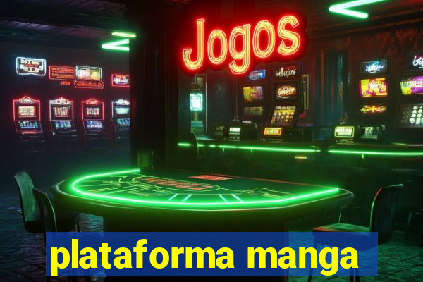 plataforma manga